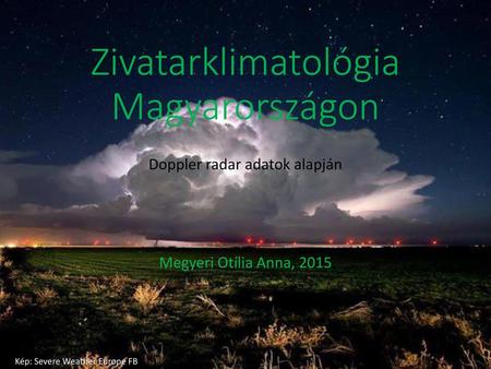 Zivatarklimatológia Magyarországon
