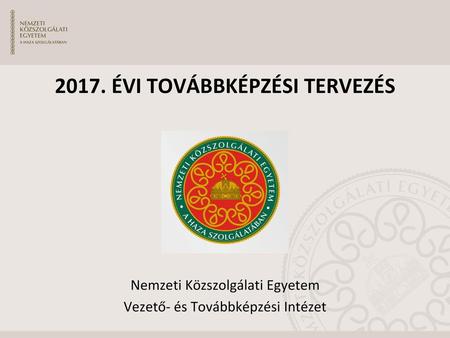 2017. ÉVI TOVÁBBKÉPZÉSI TERVEZÉS