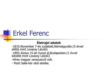 Erkel Ferenc Életrajzi adatok