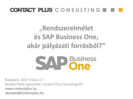 „Rendszerelmélet és SAP Business One, akár pályázati forrásból?”
