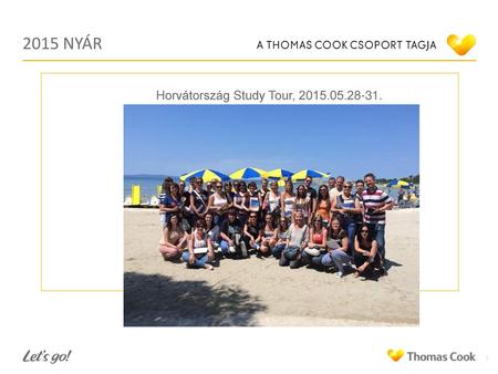 2015 NYÁR Horvátország Study Tour, 2015.05.28-31..