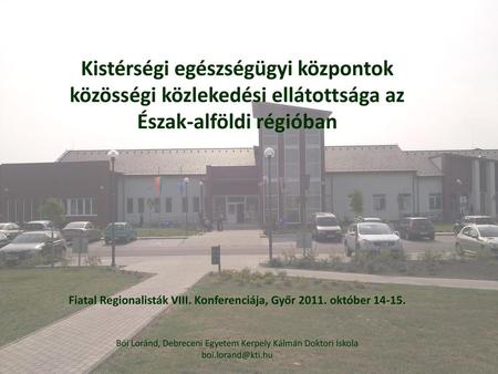 Fiatal Regionalisták VIII. Konferenciája, Győr október