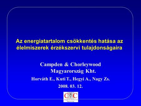 Campden & Chorleywood Magyarország Kht.