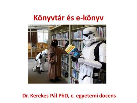 Dr. Kerekes Pál PhD, c. egyetemi docens