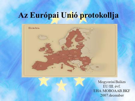 Az Európai Unió protokollja