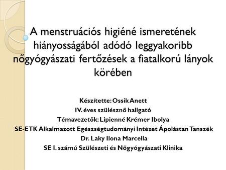 Nemigyógyászat, HPV elleni védőoltás, Budapest, XIII. kerület - Nemigyógyász