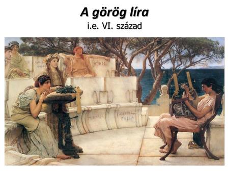 A görög líra i.e. VI. század