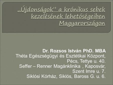 Dr. Rozsos István PhD. MBA