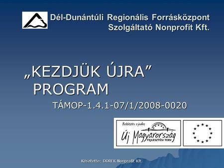 Dél-Dunántúli Regionális Forrásközpont Szolgáltató Nonprofit Kft.