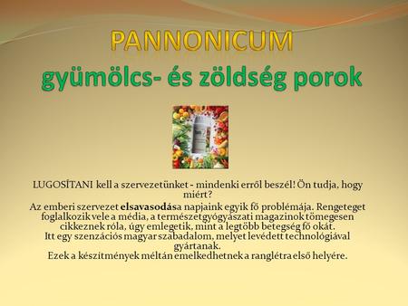 Pannonicum gyümölcs- és zöldség porok