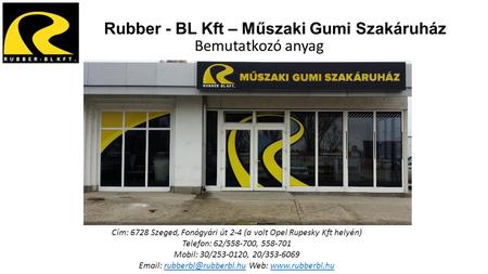 Rubber - BL Kft – Műszaki Gumi Szakáruház