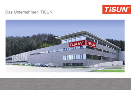 Das Unternehmen TiSUN. FM modulkollektor Solarpark, A-6306 Söll/Tirol, Fon: +43.(0)5333.2010, Fax: +43.(0)5333.201.100,   Web:
