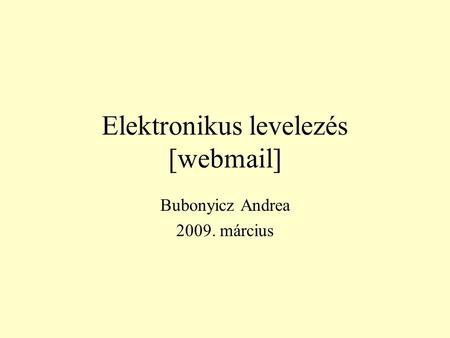Elektronikus levelezés [webmail]