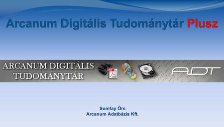 Arcanum Digitális Tudománytár Plusz