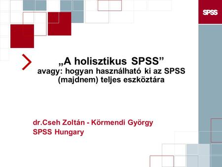 dr.Cseh Zoltán - Körmendi György SPSS Hungary