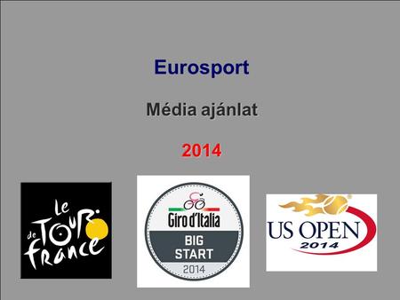 Eurosport Média ajánlat 2014.