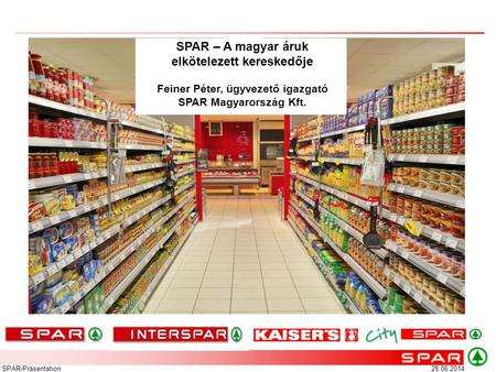 BFA SPAR – A magyar áruk elkötelezett kereskedője