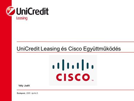 UniCredit Leasing és Cisco Együttműködés