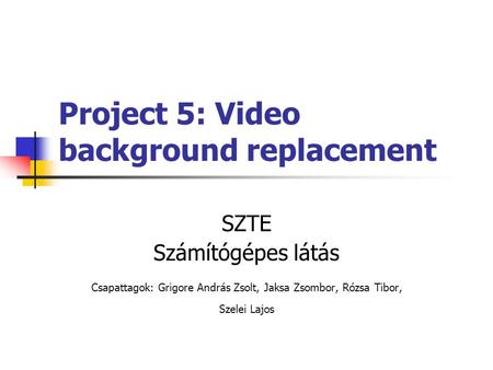 Project 5: Video background replacement