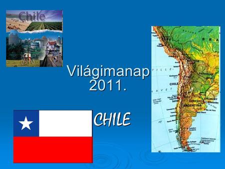 Világimanap 2011. CHILE.
