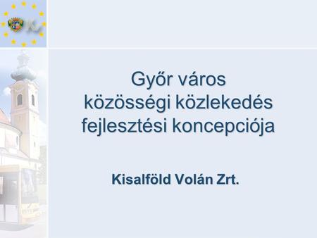 Győr város közösségi közlekedés fejlesztési koncepciója