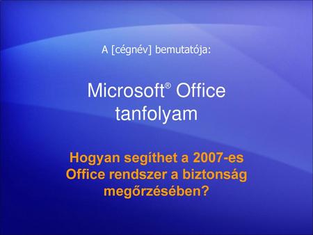 Microsoft® Office tanfolyam