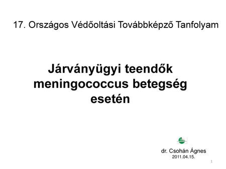 Járványügyi teendők meningococcus betegség esetén