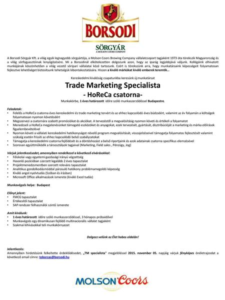 Trade Marketing Specialista Dolgozz velünk az Élet habos oldalán!