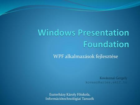 Windows Presentation Foundation