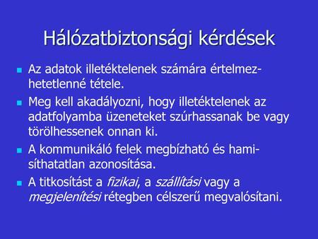 Hálózatbiztonsági kérdések