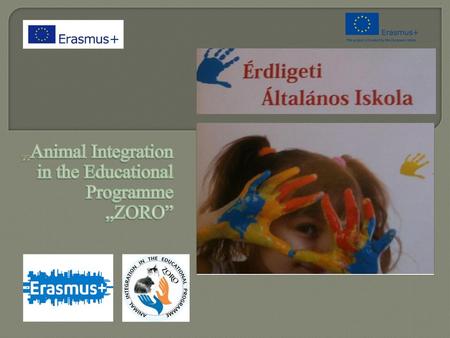 „Animal Integration in the Educational Programme „ZORO”