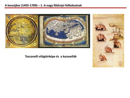 Toscanelli világtérképe és a karavellák
