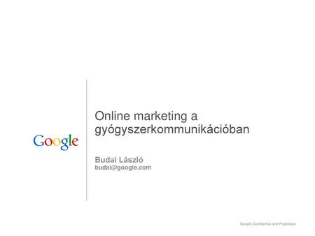 Online marketing a gyógyszerkommunikációban Budai László