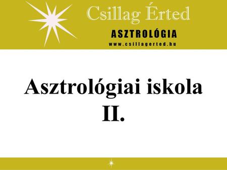 Asztrológiai iskola II.