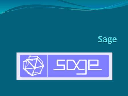 Sage.