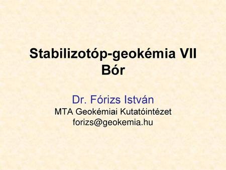 Stabilizotóp-geokémia VII Bór