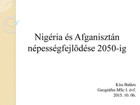 Nigéria és Afganisztán népességfejlődése 2050-ig