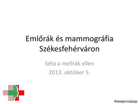 Emlőrák és mammográfia Székesfehérváron