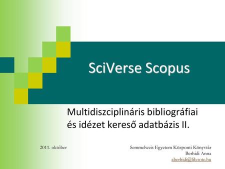 Multidiszciplináris bibliográfiai és idézet kereső adatbázis II.