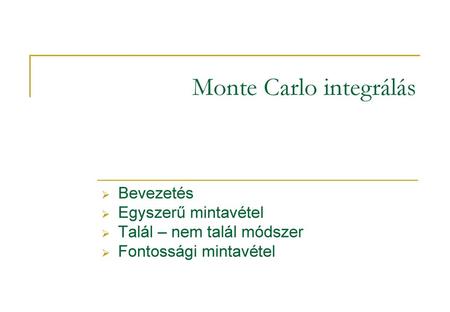 Monte Carlo integrálás