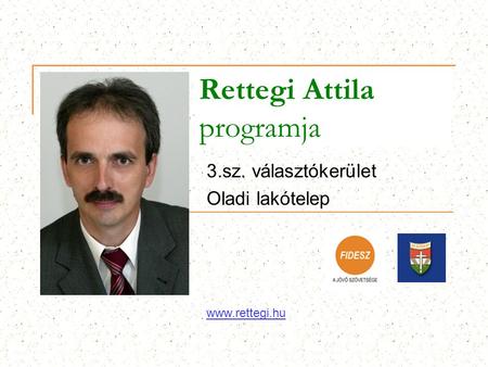 Rettegi Attila programja