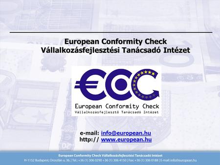European Conformity Check Vállalkozásfejlesztési Tanácsadó Intézet