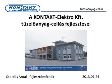A KONTAKT-Elektro Kft. tüzelőanyag-cellás fejlesztései