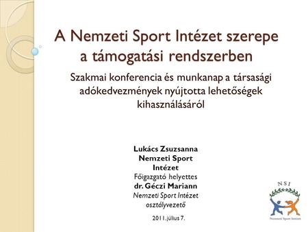 A Nemzeti Sport Intézet szerepe a támogatási rendszerben