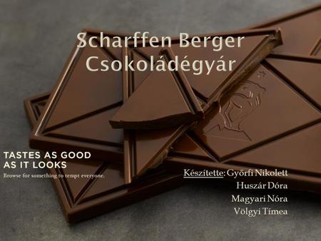 Scharffen Berger Csokoládégyár