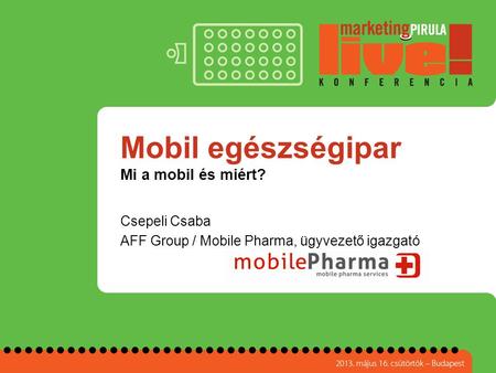 Mobil egészségipar Mi a mobil és miért?