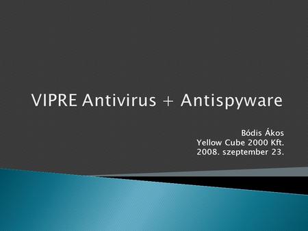 VIPRE Antivirus + Antispyware