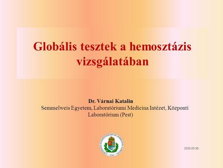 Globális tesztek a hemosztázis vizsgálatában