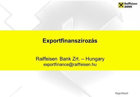 Raiffeisen Bank Zrt. – Hungary