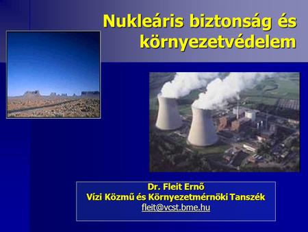 Nukleáris biztonság és környezetvédelem